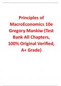 Test Bank for Principles of MacroEconomics 10th Edition By Gregory Mankiw (All Chapters, 100% Original Verified, A+ Grade)