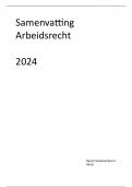 Samenvatting HR Arbeidswetgeving 2024 - arbeidsrecht/Legal
