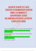 AGILE SAFE 5&period;1 ALL TESTS COMBINED WITH 100&percnt; CORRECT ANSWERS AND ELABORATIONS LATEST UPDATE 2024