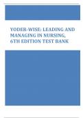 YODER-WISE: LEADING AND MANAGING IN NURSING, 6TH EDITION TEST BANK