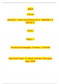AQA  A-level  DESIGN AND TECHNOLOGY: PRODUCT DESIGN   7552/1   Paper 1   Technical Principles Version: 1.0 Final    Question Paper & Mark Scheme (Merged) June 2023 