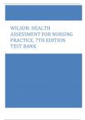 WILSON: HEALTH  ASSESSMENT FOR NURSING  PRACTICE,  7TH EDITION TEST BANK