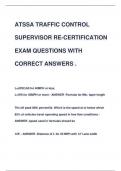ATSSA TRAFFIC CONTROL  SUPERVISOR RE-CERTIFICATION  EXAM QUESTIONS WITH  CORRECT ANSWERS .