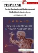 Test Bank For Physical Examination and Health Assessment 8th Edition, by Carolyn Jarvis, Complete Chapters 1 - 32, Updated Newest Version