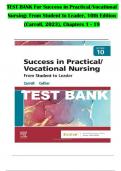 Test Bank - Success in Practical/Vocational Nursing: From Student to Leader, 10th Edition (Carroll, 2023), Chapter 1-19 | All Chapters