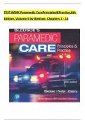 TEST BANK For Paramedic Care - Principles and Practice, 6th Edition, Volume 5 by Bledsoe, Verified Chapters 1 - 16, Complete Newest Version