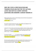SERE 100.2 LEVEL A SERE EDUCATION AND TRAINING (FOUO) MILITARY PRE TEST (ACTUAL) LATEST 2024 WITH 50+ EXPERT CERTIFIED QUESTIONS AND ANSWERS I ALREADY GRADED A+ 