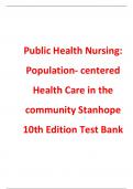 Public Health Nursing: Population- centered Health Care in the community Stanhope 10th Edition Test Bank