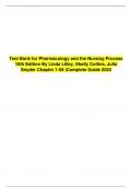 Test Bank for Pharmacology and the Nursing Process 10th Edition By Linda Lilley&comma; Shelly Collins&comma; Julie Snyder Chapter 1-58 &vert;Complete Guide 2024