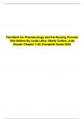 Test Bank for Pharmacology and the Nursing Process 10th Edition By Linda Lilley, Shelly Collins, Julie Snyder Chapter 1-58 |Complete Guide 2024