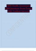 HESI Health Assessment 1280 Questions From Exams With Verified Answers.HESI Health Assessment