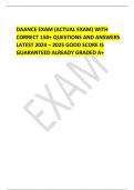  DAANCE EXAM (ACTUAL EXAM) WITH CORRECT 150+ QUESTIONS AND ANSWERS LATEST 2024 – 2025 GOOD SCORE IS GUARANTEED ALREADY GRADED A+
