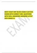 WEST COAST EMT BLOCK EXAM 4 (ACTUAL  EXAM) WITH CORRECT 200+ QUESTIONS  WITH WELL ANSWERED ANSWERS LATEST 2024 GRADE A+   