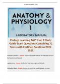 Portage Learning A&P 1 lab 1 Study Guide Exam Questions Containing 72 Terms with Certified Solutions 2024-2025. Terms like: anatomical position - Answer: To stand erect with arms at the sides and palms of the hands turned forward