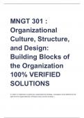 MNGT 301 :  Organizational  Culture, Structure,  and Design:  Building Blocks of  the Organization 100% VERIFIED  SOLUTIONS