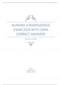 Nursing Jurisprudence Exam 2024 with 100% correct answers