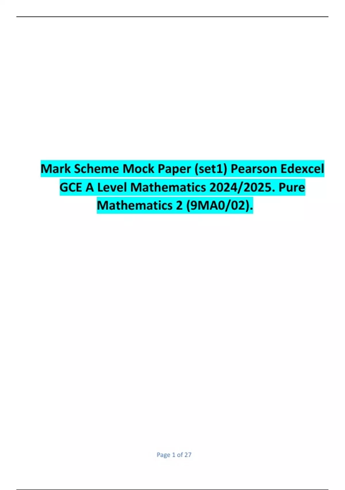 Mark Scheme Mock Paper (set1) Pearson Edexcel GCE A Level Mathematics ...