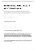 INTERPRETED ADULT HEALTH  HESI EXAM REVIEW