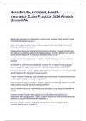 Nevada Life&comma; Accident&comma; Health Insurance Exam Practice 2024 Already Graded A&plus;