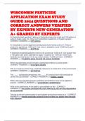 WISCONSIN PESTICIDE APPLICATION EXAM STUDY GUIDE 2024 QUESTIONS AND CORRECT ANSWERS VERIFIED BY EXPERTS NEW GENERATION A&plus; GRADED BY EXPERTS 