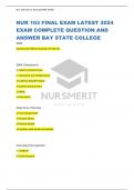 NUR 103 FINAL EXAM LATEST 2024 EXAM COMPLETE QUESTION AND ANSWER BAY STATE COLLEGE