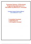 Solutions for Computer Science, A Structured Programming Approach in C, 4th Edition Forouzan (All Chapters included)
