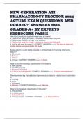 NEW GENERATION ATI PHARMACOLOGY PROCTOR 2024 ACTUAL EXAM QUESTIONS AND CORRECT ANSWERS 100&percnt; GRADED A&plus; BY EXPRETS HIGHSCORE PASS&excl;&excl;&excl; 
