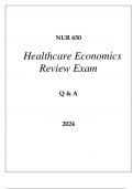 NU 650 HEALTHCARE ECONOMICS REVIEW EXAM Q & A 2024 HERZING&period;