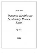 NU 652 DYNAMIC HEALTHCARE LEADERSHIP REVIEW EXAM Q & A 2024 HERZING