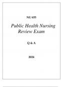 NU 655 PUBLIC HEALTH NURSING REVIEW EXAM Q & A 2024 HERZING&period;