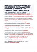 AWHONN INTERMEDIATE FETAL MONITORING TEST 2024 LATEST UPDATED QUESTIONS AND CORRECT ANSWER VERIFIED BY EXPERTS 100&percnt; HIGHSCORE