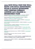 2024 NEW FETAL TEST FOR WELL-BEING AND FETAL MONITORING EXAM &num;2 ACTUAL QUESTIONS AND VERIFIED CORRECT ANSWER 100&percnt; GRADED A&plus; HIGHSCORE&excl;&excl;&excl; PASS 