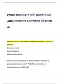 PC707 MODULE 7 CNS QUESTIONS  AND CORRECT ANSWERS GRADED  A&plus;