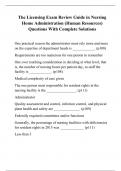 The Licensing Exam Review Guide in Nursing Home Administration &lpar;Human Resources&rpar; Questions With Complete Solutions
