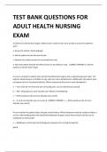 TEST BANK QUESTIONS FOR  ADULT HEALTH NURSING  EXAM
