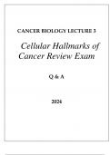 CANCER BIOLOGY LECTURE 3 CELLULAR HALLMARKS OF CANCER REVIEW EXAM Q & A