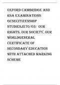 Oxford Cambridge and RSA Examinations  GCSECitizenship StudiesJ270/03:  Our rights, our society, our worldGeneral Certificate of Secondary Education with attached marking scheme
