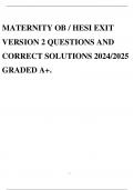 MATERNITY OB / HESI EXIT VERSION 2 QUESTIONS AND CORRECT SOLUTIONS 2024/2025 GRADED A+.