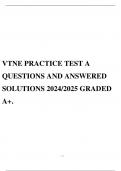 VTNE PRACTICE TEST A QUESTIONS AND ANSWERED SOLUTIONS 2024&sol;2025 GRADED A&plus;&period;