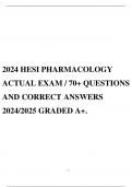 2024 HESI PHARMACOLOGY ACTUAL EXAM / 70+ QUESTIONS AND CORRECT ANSWERS 2024/2025 GRADED A+.