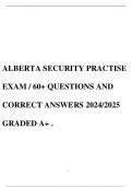 ALBERTA SECURITY PRACTISE EXAM / 60+ QUESTIONS AND CORRECT ANSWERS 2024/2025 GRADED A+ .