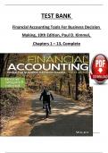 TEST BANK For Financial Accounting Tools For Business Decision Making, 10th Edition, Paul D. Kimmel, Jerry J. Weygandt, Verified Chapters 1 - 13, Complete Newest Version