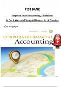 Corporate Financial Accounting, 16th Edition TEST BANK by Carl S. Warren Jeff Jones, Verified Chapters 1 - 14, Complete Newest Version 