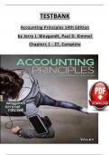 TEST BANK For Accounting Principles, 14th Edition by Jerry J. Weygandt, Paul D. Kimmel, Verified Chapters 1 - 27, Complete Newest Version