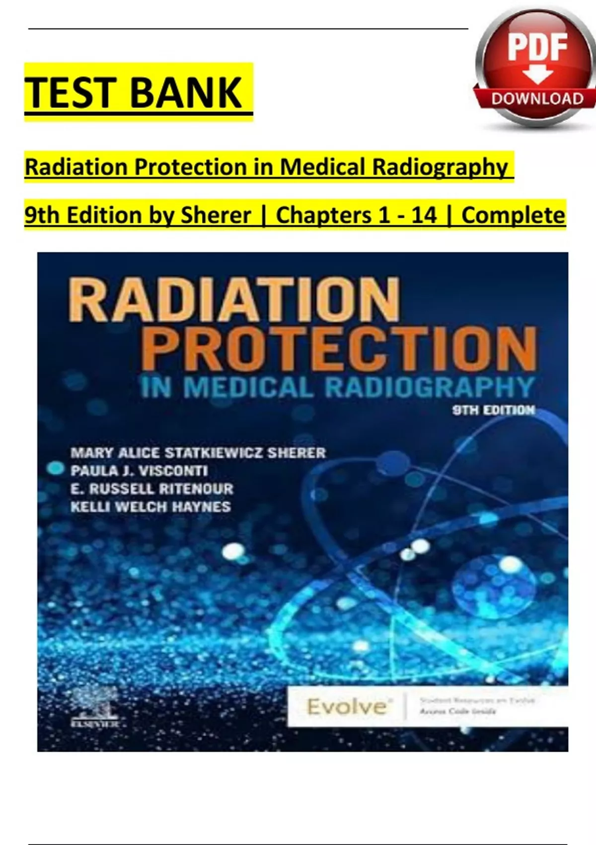 TEST BANK For Radiation Protection in Medical Radiography, 9th Edition by Sherer, Verified