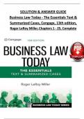 Solution Manual and Answer Guide for Business Law Today - The Essentials Text & Summarized Cases, Cengage, 13th Edition, by Roger LeRoy Miller, Verified Chapters 1 - 25, Complete Newest Version 