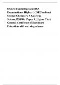 Oxford Cambridge and RSA Examinations  Higher GCSECombined Science Chemistry A Gateway ScienceJ250/09:  Paper 9 (Higher Tier) General Certificate of Secondary Education with marking scheme