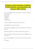 Orthotics and Prosthetics Combined  Written Boards exam Questions and  Answers 100% Solved 