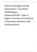 Oxford Cambridge and RSA Examinations  Foundation GCSEBiology A GatewayJ247/04:  Paper 4 (Higher Tier) General Certificate of Secondary Education with marking scheme