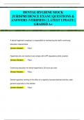 DENTAL HYGIENE MOCK  JURISPRUDENCE EXAM &vert; QUESTIONS &  ANSWERS &lpar;VERIFIED&rpar; &vert; LATEST UPDATE &vert;  GRADED A&plus;